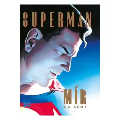 Superman - Mír na Zemi - Paul Dini