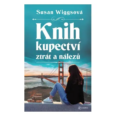 Knihkupectví ztrát a nálezů - Susan Wiggsová