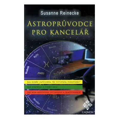 Astroprůvodce kanceláří - Susanne Reinecke