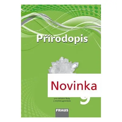 Přírodopis 9 pro ZŠ a víceletá gymnázia - pracovní sešit, 1. vydání - Dobroslav Matějka