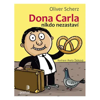 Dona Carla nikdo nezastaví - Oliver Scherz