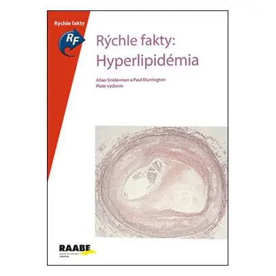 Rýchle fakty: Hyperlipidémia - Allan Sniderman; Paul Durrington