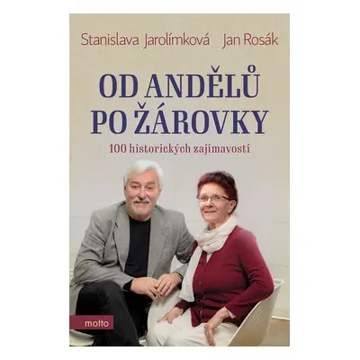 Od andělů po žárovky - Stanislava Jarolímková