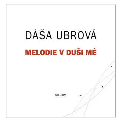 Melodie v duši mé - Dáša Ubrová