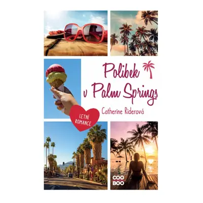 Polibek v Palm Springs - Catherine Rider