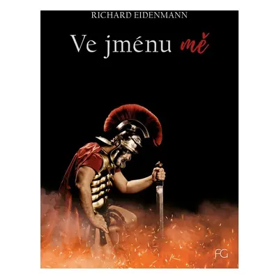 Ve jménu mě - Richard Eidenmann