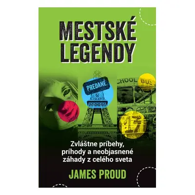 Mestské legendy - James Proud