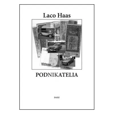 Podnikatelia - Laco Haas