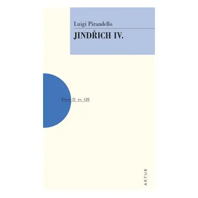 Jindřich IV. - Luigi Pirandello