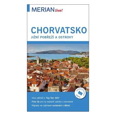 Merian - Chorvatsko jižní pobřeží a ostrovy - Harald Klocker