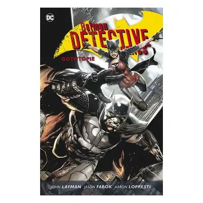 Batman Detective Comics 5 - Gothopie - John Layman