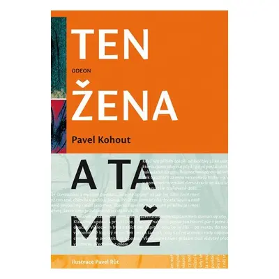 Ten žena a ta muž - Pavel Kohout