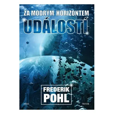 Za modrým horizontem událostí, 1. vydání - Frederik Pohl