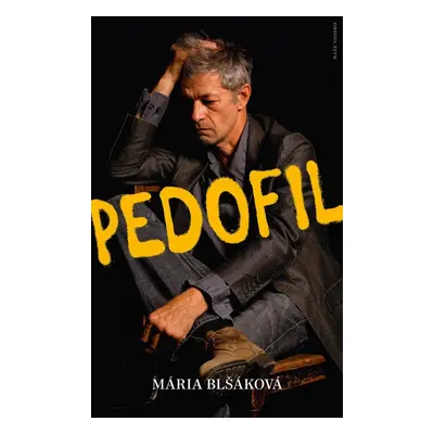 Pedofil - Mária Blšáková