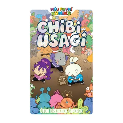 Můj první komiks: Chibi Usagi - Útok breberek čiperek - Stan Sakai