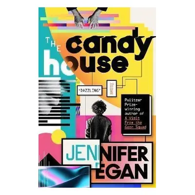 The Candy House, 1. vydání - Jennifer Egan