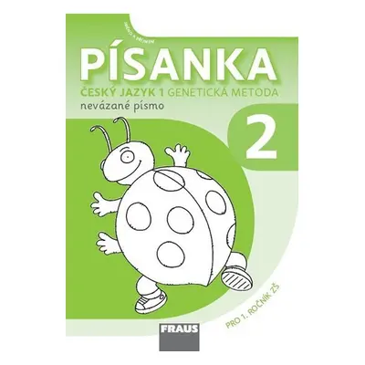 Písanka 2 - Genetická metoda nevázané písmo Sassoon pro 1. ročník ZŠ - Kolektiv autorů