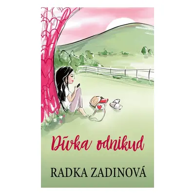 Dívka odnikud - Radka Zadinová