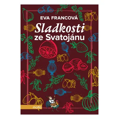 Sladkosti ze Svatojánu - Eva Francová