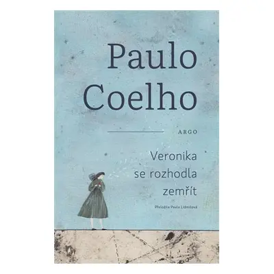 Veronika se rozhodla zemřít - Paulo Coelho