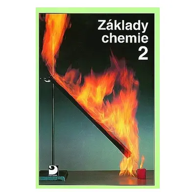 Základy chemie 2 - Učebnice, 4. vydání - Pavel Beneš