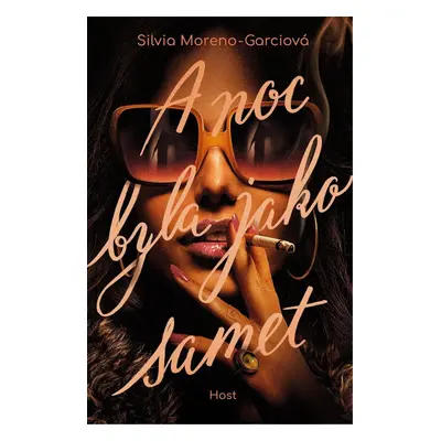 A noc byla jako samet - Silvia Moreno-Garcia