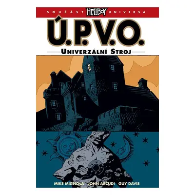 Ú.P.V.O. 6 - Univerzální stroj, 2. vydání - Mike Mignola