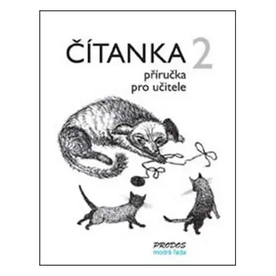 Čítanka 2 - příručka pro učitele - 2. ročník - Hana Mikulenková