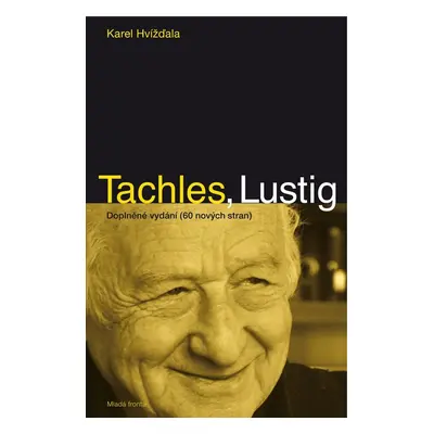 Tachles, Lustig - Karel Hvížďala