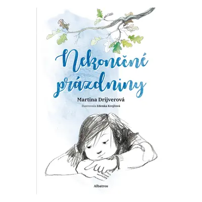 Nekonečné prázdniny - Martina Drijverová