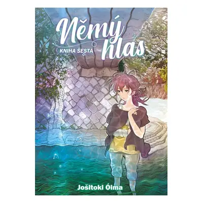 Němý hlas 6 - Jošitoki Óima