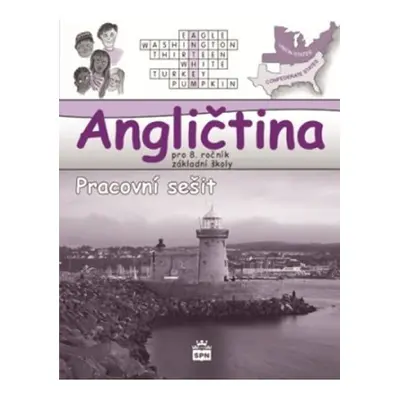 Angličtina pro 8. ročník ZŠ - Pracovní sešit - Marie Zahálková