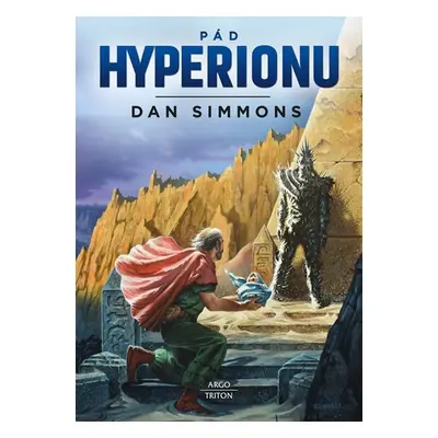 Pád Hyperionu, 1. vydání - Dan Simmons