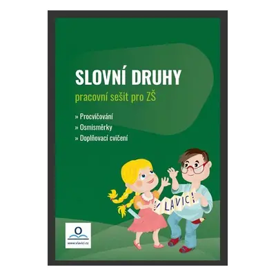 Slovní druhy - Pracovní sešit - Hana Drozdová