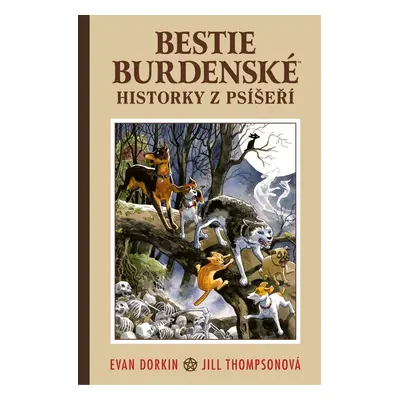 Bestie burdenské 1 - Historky z psíšeří - Evan Dorkin