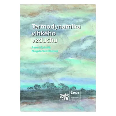 Termodynamika vlhkého vzduchu - Pavel Šafařík