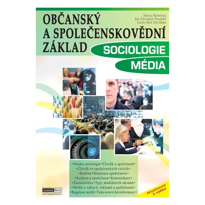 Sociologie, Média - Občanský a společenskovědní základ - Lucie Sára Závodná