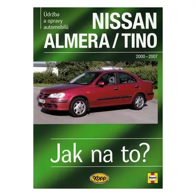 Nissan Almera/Tino - 2000-2007 - Jak na to? - 106. - Peter T. Gill