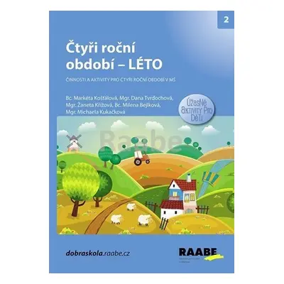 Čtyři roční období – LÉTO - Markéta Košťálová