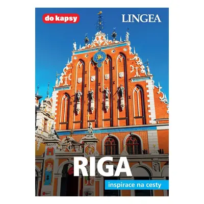 Riga - Inspirace na cesty