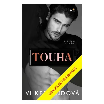 Touha - Vi Keeland