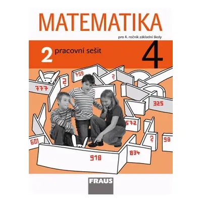 Matematika 4/2 pro ZŠ - Pracovní sešit - Milan Hejný