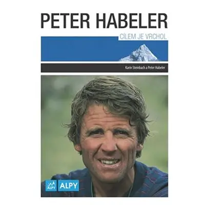 Cílem je vrchol - Peter Habeler