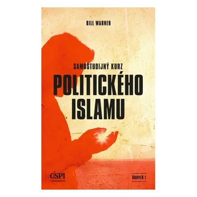 Samoštudijný kurz politického islamu - Bill Warner