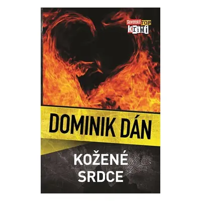 Kožené srdce, 1. vydání - Dominik Dán