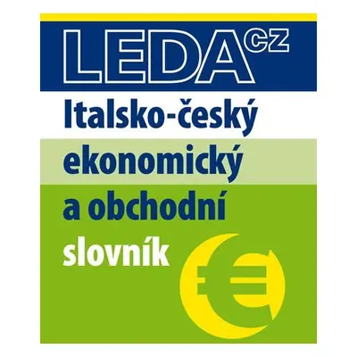 Italsko-český ekonomický a obchodní slovník - Antonín Radvanovský