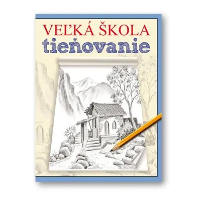 Veľká škola tieňovanie