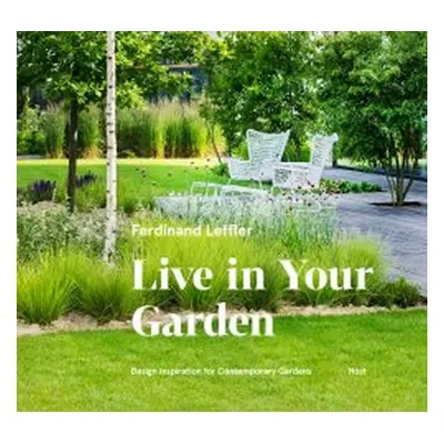 Live in Your Garden - Ferdinand Leffler