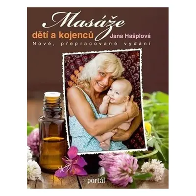 Masáže dětí a kojenců, 6. vydání - Jana Hašplová