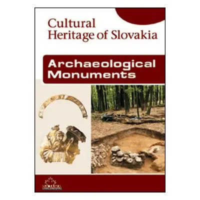 Archaeological Monuments - Vladimír Turčan